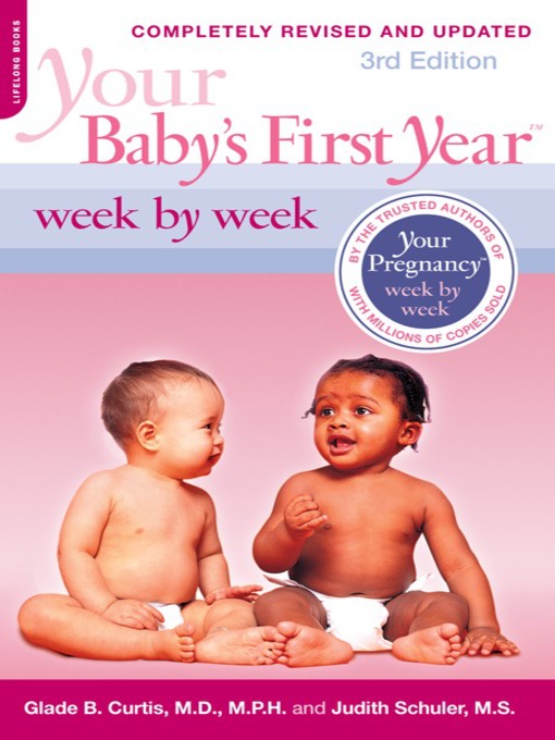 Title details for Your Baby's First Year<sup>TM</sup> by Glade B. Curtis - Available